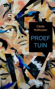 Cécile Holthuizen Proeftuin -   (ISBN: 9789402146066)