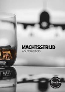 Wouter Helders Machtsstrijd -   (ISBN: 9789402176995)