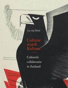 Lo van Driel Cultuur wordt Kultuur -   (ISBN: 9789079875849)