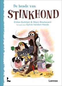 Colas Gutman De bende van Stinkhond -   (ISBN: 9789401489737)