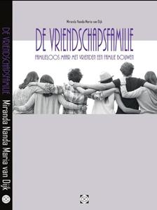 Miranda Nanda Maria van Dijk De Vriendschapsfamilie -   (ISBN: 9789082743814)