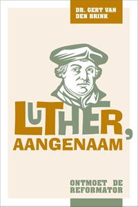 Gert van den Brink Luther, aangenaam -   (ISBN: 9789088972911)