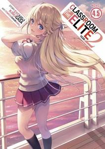 Penguin LCC US Classroom of the Elite: Year 2 (Light Novel) Vol. 4.5