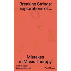Idea Books B.V. Breaking Strings - Artez Academia