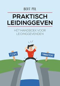 Bert Pol Praktisch leidinggeven -   (ISBN: 9789083089003)