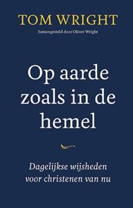Tom Wright Op aarde zoals in de hemel -   (ISBN: 9789051947380)