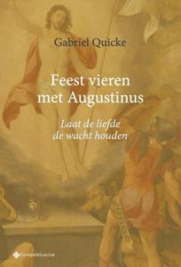 Gabriel Quicke Feest vieren met Augustinus -   (ISBN: 9789463714327)
