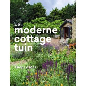 De Moderne Cottagetuin - Greg Loades