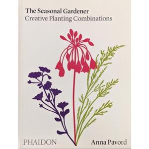 Phaidon / Phaidon, Berlin The Seasonal Gardener