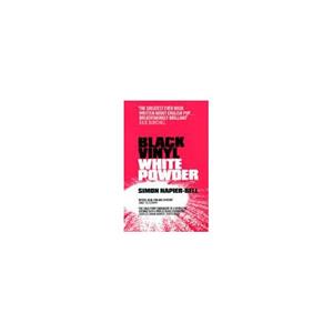 Van Ditmar Boekenimport B.V. Black Vinyl, White Powder - Bell, Simon Napier