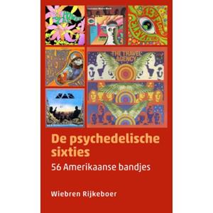 Kleine Uil, Uitgeverij De Psychedelische Sixties - Muziekreeks - Wiebren Rijkeboer