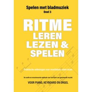 Elmtree And Waters Publishing Ritme Leren Lezen En Spelen - Spelen Met Bladmuziek - Jacco Lamfers