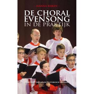 Vbk Media De Choral Evensong In De Praktijk - Hanna Rijken