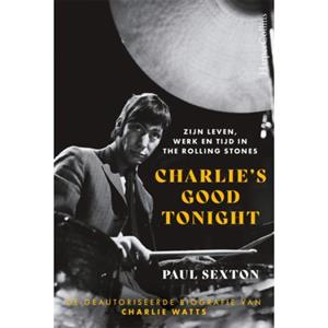 Harpercollins Holland Charlie's Good Tonight - Paul Sexton