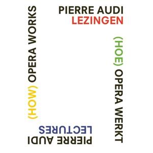 Amsterdam University Press (How) Opera Works, (Hoe) Opera Werkt