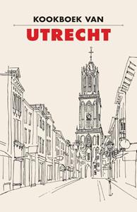 Frank Noë Kookboek van Utrecht -   (ISBN: 9789492821126)