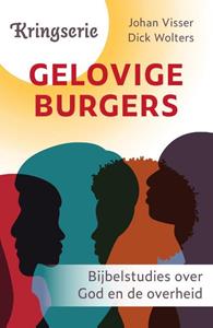 Dick Wolters, Johan Visser Gelovige burgers -   (ISBN: 9789033803574)