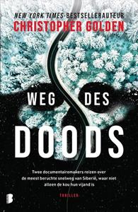 Christopher Golden Weg des doods -   (ISBN: 9789022599341)
