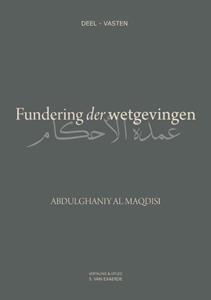 Abdulghaniy Al Maqdisi Fundering der wetgevingen -   (ISBN: 9789082211191)