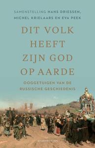 Eva Peek, Hans Driessen, Michel Krielaars Dit volk heeft zijn God op aarde -   (ISBN: 9789493304819)