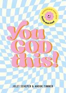 Anouk Timmer, Jolet Scheper You GOD this! -   (ISBN: 9789464250848)