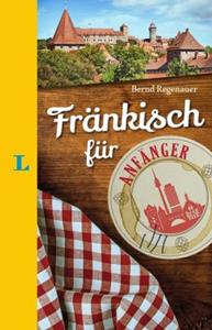 Langenscheidt bei PONS Langenscheidt Fränkisch für Anfänger - Der humorvolle Sprachführer für Fränkisch-Fans