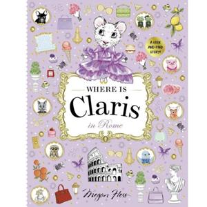 Hardie Grant Where Is Claris In Rome! - Megan Hess