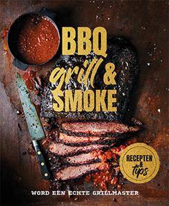 Lantaarn Publishers BBQ grill & smoke -   (ISBN: 9789463548502)