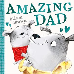 Van Ditmar Boekenimport B.V. Amazing Dad - Alison Brown