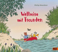 Beltz GmbH, Julius / Julius Beltz GmbH & Co. KG Weltreise mit Freunden