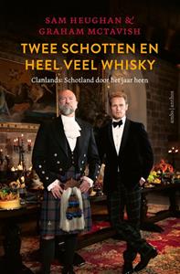 Graham McTavish, Sam Heughan Twee Schotten en heel veel whisky -   (ISBN: 9789026362187)