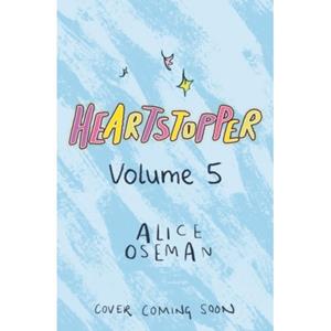 Alice Oseman Heartstopper / Heartstopper / 5