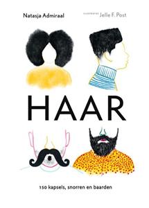 Natasja Admiraal Haar - 150 kapsels, snorren en baarden -   (ISBN: 9789462624726)