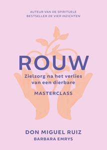 Don Miguel Ruiz Rouw -   (ISBN: 9789020220063)