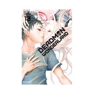 Viz Media, Subs. of Shogakukan Inc Deadman Wonderland, Vol. 13