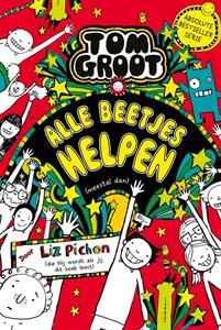 Liz Pichon Alle beetjes helpen (meestal dan) -   (ISBN: 9789025777517)