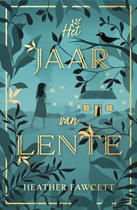 Heather Fawcett Het jaar van Lente -   (ISBN: 9789026164910)