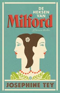 Josephine Tey De heksen van Milford -   (ISBN: 9789022340257)