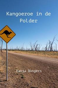 Katja Bongers Kangoeroe in de Polder -   (ISBN: 9789464805314)