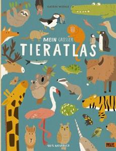 Beltz Mein großer Tieratlas