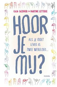 Caja Cazemier, Martine Letterie Hoor je mij℃ -   (ISBN: 9789021684833)