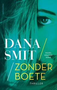 Dana Smit Hazel Kramer 2 - Zonder boete -   (ISBN: 9789026357145)