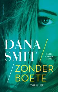 Dana Smit Hazel Kramer 2 - Zonder boete -   (ISBN: 9789026357145)