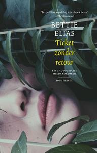 Bettie Elias Ticket zonder retour -   (ISBN: 9789052402192)