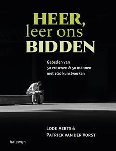 Halewijn Heer, leer ons bidden -   (ISBN: 9789085286929)