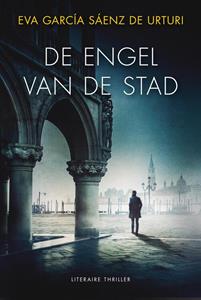 Eva García Sáenz de Urturi De engel van de stad -   (ISBN: 9789400516700)