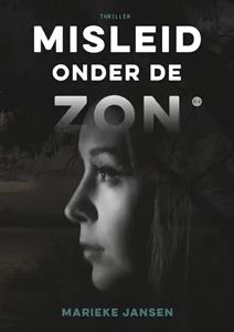 Marieke Jansen Misleid onder de zon -   (ISBN: 9789464687477)