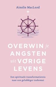 Ainslie Macleod Overwin je angsten uit vorige levens -   (ISBN: 9789020220599)