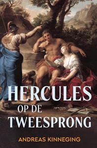 Andreas Kinneging Hercules op de Tweesprong -   (ISBN: 9789044650419)