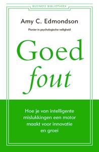 Amy C. Edmondson Goed fout -   (ISBN: 9789047016236)